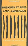 Musiques et rites afro-américains la marimba éclot dans les astres Vincent Doucet ; [préface de Claude Couffon]