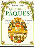Le Livre de Pâques Françoise Lebrun