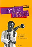Miles Davis introduction à l'écoute du jazz moderne Franck Bergerot