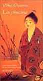 La piscine roman Yôko Ogawa ; trad. du japonais par Rose-Marie Makino-Fayolle