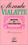 Profitons de l'ornithorynque Alexandre Vialatte ; textes choisis par Ferny Besson ; préf. de Claude Duneton