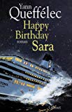 Happy birthday Sara roman Yann Queffélec