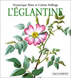 L'églantine texte de Colette Hellings ; ill. de Dominique Ms