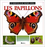 Les papillons [texte de M. A. Julivert] ; [ill. de F. Arredondo] ; [trad. de Katia Novet]