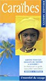 Caraïbes Antilles françaises, îles Sous-le-Vent, île du Vent, Antilles néerlandaises, Bahamas, la Barbade, Jamaïque... par Jean-Pierre Chanial