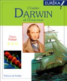 Charles Darwin et l'évolution Steve Parker