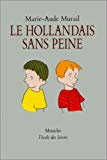 Le Hollandais sans peine [Texte imprimé] Marie-Aude Murail ; illustrations de Michel Gay