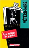 Vétérinaire texte de Christine Lazier ; dessins de Jean-Claude Denis