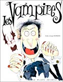Les Vampires par Colin et Jackie Hawkins... ; adapté [de l'anglais] par Claude Lauriot Prévost et Annie Valaise