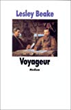 Voyageur Lesley Beake ; trad. de l'anglais par Yvonne Noizet