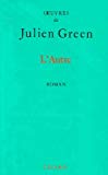 L'autre roman Julien Green