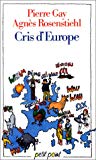 Cris d'Europe Pierre Gay, Agnès Rosenstiehl