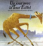 Un jour avec la Tour Eiffel texte de Victor Simiane ; illustrations de Boiry