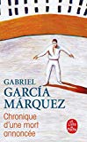 Chronique d'une mort annoncée roman Gabriel García Márquez ; trad. de l'espagnol par Claude Couffon