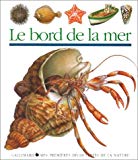 Le bord de la mer ill. par Pierre de Hugo ; réalisé par Gallimard jeunesse et Elisabeth Cohat