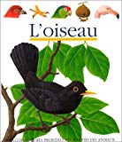 L'oiseau ill. par René Mettler ; réalisé par Gallimard Jeunesse, Claude Delafosse et René Mettler