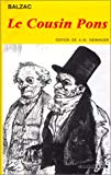 Le Cousin Pons Balzac ; établissement du texte, introduction, sommaire biographique, dossier de l'oeuvre et notes par Anne-Marie Meininger,..