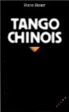 Tango chinois Hugo Horst