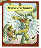 Robert et le sphinx Pierre Cornuel