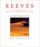 Compagnons de voyage Hubert Reeves ; photographies de Jelica Obrenovitch
