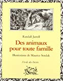 Des Animaux pour toute famille Randall Jarrell ; ill. de Maurice Sendak ; trad. de l'américain par Isabelle Py Balibar