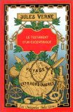 Le Testament d'un excentrique Jules Verne ; dessins par Georges Roux