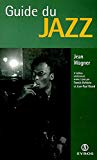 Le guide du jazz Jean Wagner