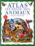 Atlas jeunesse des animaux texte de Barbara Taylor ; ill. de Kenneth Lilly ; trad. de l'anglais par Caroline Westberg
