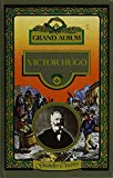 Grand album Victor Hugo