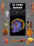 Le corps humain structures, organes et fonctionnement Steve Parker ; photogr. de Liberto Perugi... ; trad. de Lionel Gérard Colbère