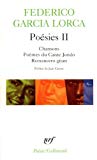 Poésies.2. Chansons, Poèmes du Cante Jondo, Romancero gitan Federico Garcia Lorca ; préf. de Jean Cassou