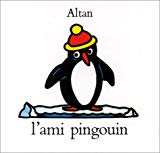 L'Ami pingouin Altan