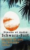 Un plat de porc aux bananes vertes roman Simone et André Schwarz-Bart