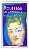 Les confessions Jean-Jacques Rousseau ; chronologie, introduction, note bibliographique par Michel Launay,...