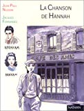 La chanson de Hannah Jean-Paul Nozière ; illustrations de Jacques Ferrandez