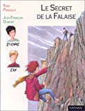 Le secret de la falaise Yves Pinguilly ; illustrations de Jean-François Dumont