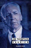 Vaurien Jim Thompson ; traduit de l'américain par Patrick Couton