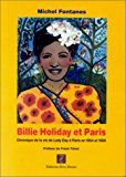 Billie Holiday et Paris chronique de la vie de Billie Holiday à Paris en 1954 et 1958 Michel Fontanes