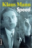 Speed nouvelles Klaus Mann ; trad. de l'allemand [et préf.] par Dominique Miermont