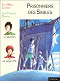 Prisonniers des sables Yves-Marie Clément ; illustrations de Jean-François Dumont