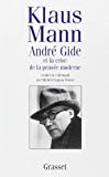 André Gide et la crise de la pensée moderne Klaus Mann ; trad. de l'allemand par Michel-François Demet