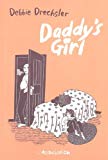 Daddy's girl Debbie Drechsler ; [trad. de l'américain par Jean-Christophe Menu]