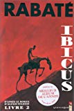 Ibicus livre 2 Rabaté ; [album dir. par Laurent Galmot]