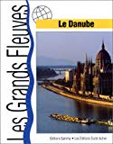 Le Danube David Cumming ; trad. de l'anglais Denis-Paul Mawet