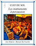 Les instruments à percussion Alyn Shipton ; [adaptation française de] Myriam De Visscher