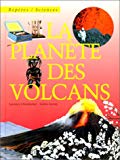 La planète des volcans texte Laurence Ottenheimer ; ill. Valérie Stetten