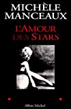 L'amour des stars Michèle Manceaux