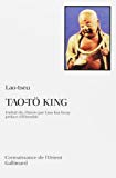 Tao-tö king par Lao-tseu ; trad. du chinois par Liou Kia-hway ; préf. d'Étiemble