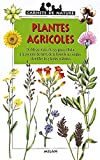Plantes agricoles texte Christian Marie ; ill. Nathalie Locoste