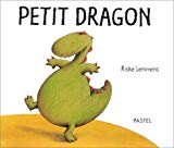 Petit dragon Riske Lemmens ; [texte français de Claude Lager]